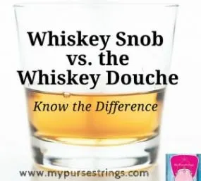 Holiday Gift Guide Whiskey Snob vs Whiskey Douche