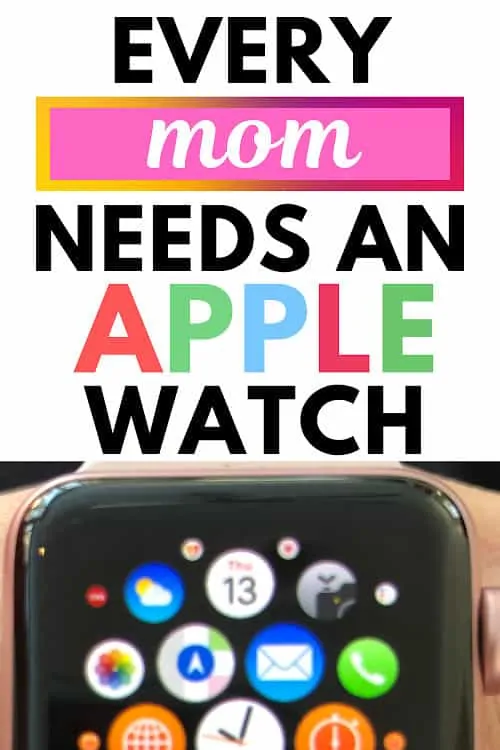 every mom needs an apple watch