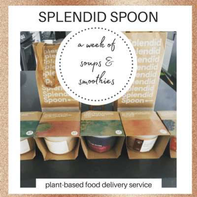 Splendid Spoon Review: Vegan Soups, Smoothies, Grain Bowls, and Noodle Bowls