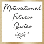 Motivate to Work Out Quotes