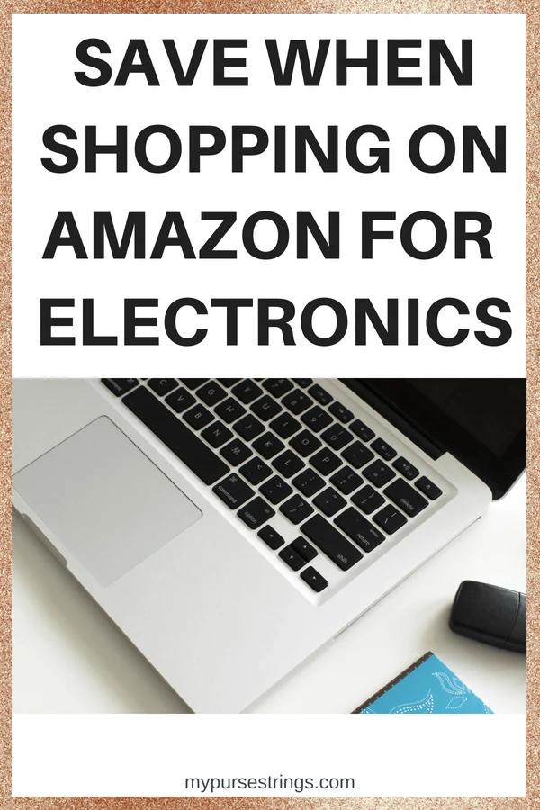 save money on electronics on Amazon