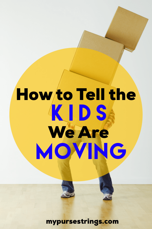 How to Tell Kids You are Moving
