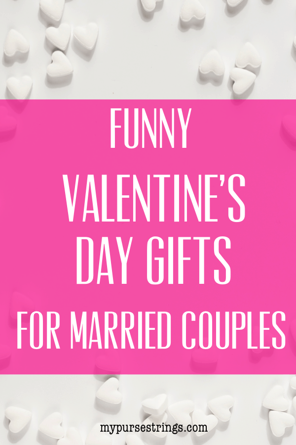 Funny Valentines Day Gifts for Married Couples