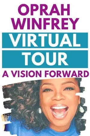 Oprah virtual tour a vision forward