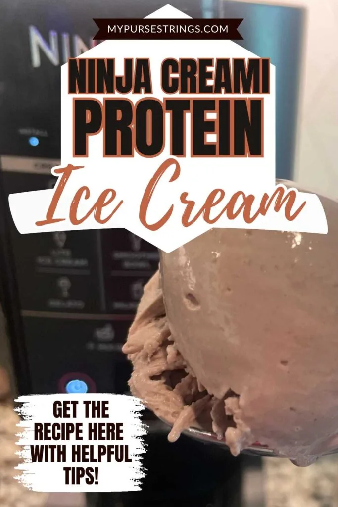Ninja Creami scoop of protein ice cream white text overlay brown font Pinterest pin.
